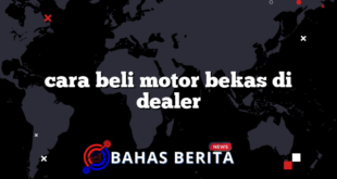 cara beli motor bekas di dealer