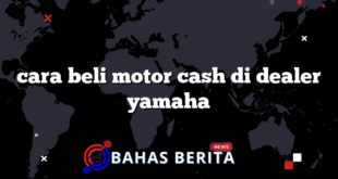 cara beli motor cash di dealer yamaha