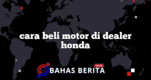 cara beli motor di dealer honda