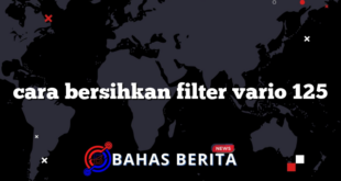 cara bersihkan filter vario 125