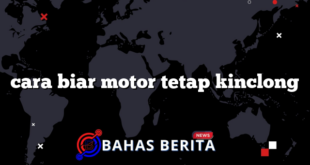 cara biar motor tetap kinclong