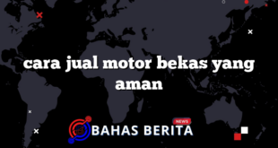 cara jual motor bekas yang aman