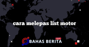 cara melepas list motor