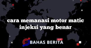 cara memanasi motor matic injeksi yang benar