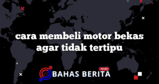 cara membeli motor bekas agar tidak tertipu