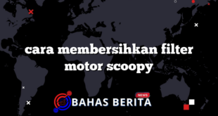 cara membersihkan filter motor scoopy