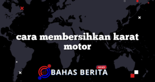 cara membersihkan karat motor