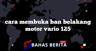 cara membuka ban belakang motor vario 125