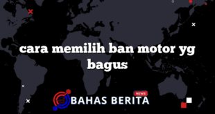 cara memilih ban motor yg bagus