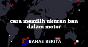 cara memilih ukuran ban dalam motor