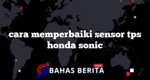 cara memperbaiki sensor tps honda sonic