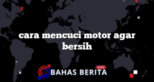 cara mencuci motor agar bersih