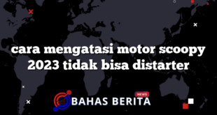 cara mengatasi motor scoopy 2023 tidak bisa distarter