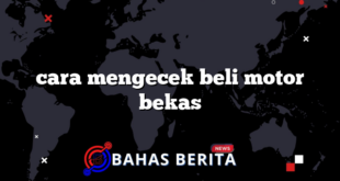 cara mengecek beli motor bekas