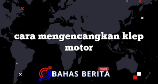 cara mengencangkan klep motor