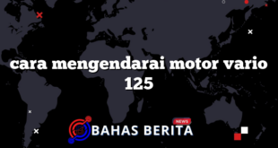 cara mengendarai motor vario 125