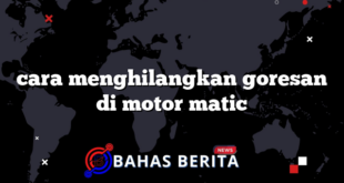 cara menghilangkan goresan di motor matic