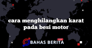 cara menghilangkan karat pada besi motor