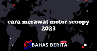 cara merawat motor scoopy 2023