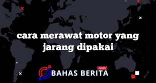 cara merawat motor yang jarang dipakai