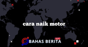 cara naik motor