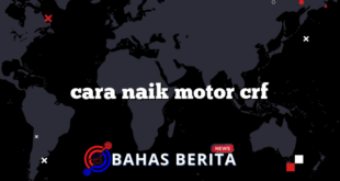 cara naik motor crf