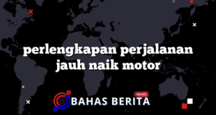 perlengkapan perjalanan jauh naik motor