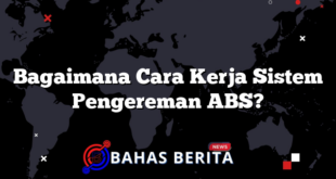 Bagaimana Cara Kerja Sistem Pengereman ABS?