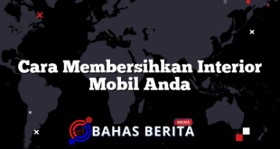 Cara Membersihkan Interior Mobil Anda