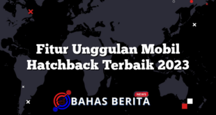 Fitur Unggulan Mobil Hatchback Terbaik 2023