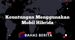 Keuntungan Menggunakan Mobil Hibrida