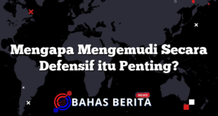 Mengapa Mengemudi Secara Defensif itu Penting?