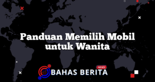 Panduan Memilih Mobil untuk Wanita