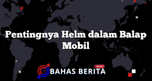 Pentingnya Helm dalam Balap Mobil