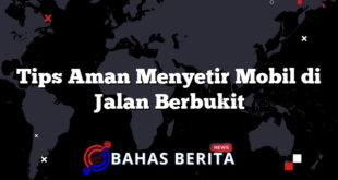 Tips Aman Menyetir Mobil di Jalan Berbukit