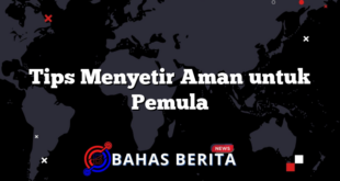 Tips Menyetir Aman untuk Pemula