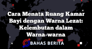 Cara Menata Ruang Kamar Bayi dengan Warna Lezat: Kelembutan dalam Warna-warna