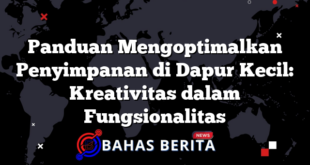 Panduan Mengoptimalkan Penyimpanan di Dapur Kecil: Kreativitas dalam Fungsionalitas