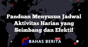 Panduan Menyusun Jadwal Aktivitas Harian yang Seimbang dan Efektif