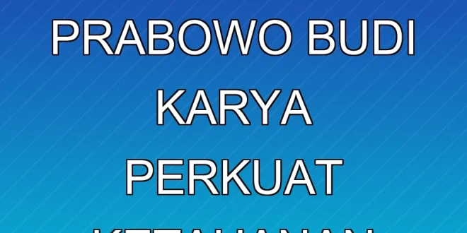 Evaluasi MBG-Pangan: Prabowo & Budi Karya Perkuat Ketahanan Pangan