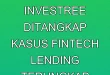 Mantan Bos Investree Ditangkap, Kasus Fintech Lending Terungkap