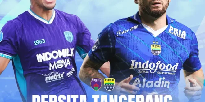 Persita vs Persib Tetap di Jadwal dan Lokasi Asli Liga 1