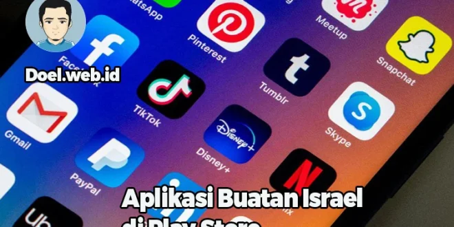 11 Aplikasi Buatan Israel yang Populer dan Berpengaruh di Indonesia
