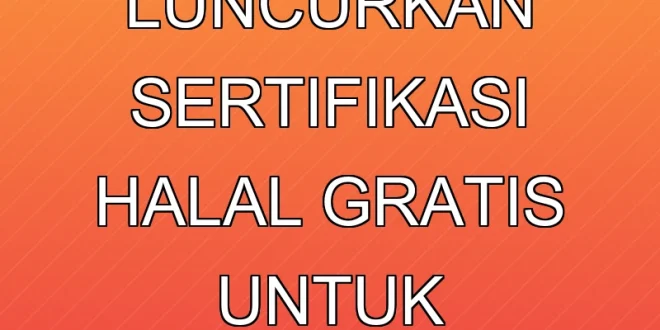 BPJPH Luncurkan Sertifikasi Halal Gratis untuk Warteg 2025