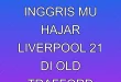 Klasemen Liga Inggris: MU Hajar Liverpool 2-1 di Old Trafford