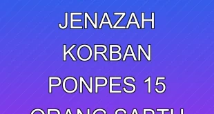 Kronologi Evakuasi Jenazah Korban Ponpes 15 Orang Sabtu Siang