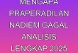 Mengapa Praperadilan Nadiem Gagal? Analisis Lengkap 2025