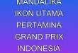 Museum Mandalika Ikon Utama Pertamina Grand Prix Indonesia 2025
