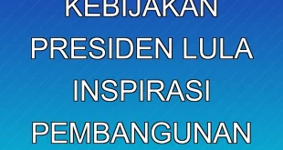 Prabowo Puji Kebijakan Presiden Lula, Inspirasi Pembangunan Indonesia