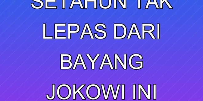 Prabowo Setahun Tak Lepas dari Bayang Jokowi, Ini Faktanya